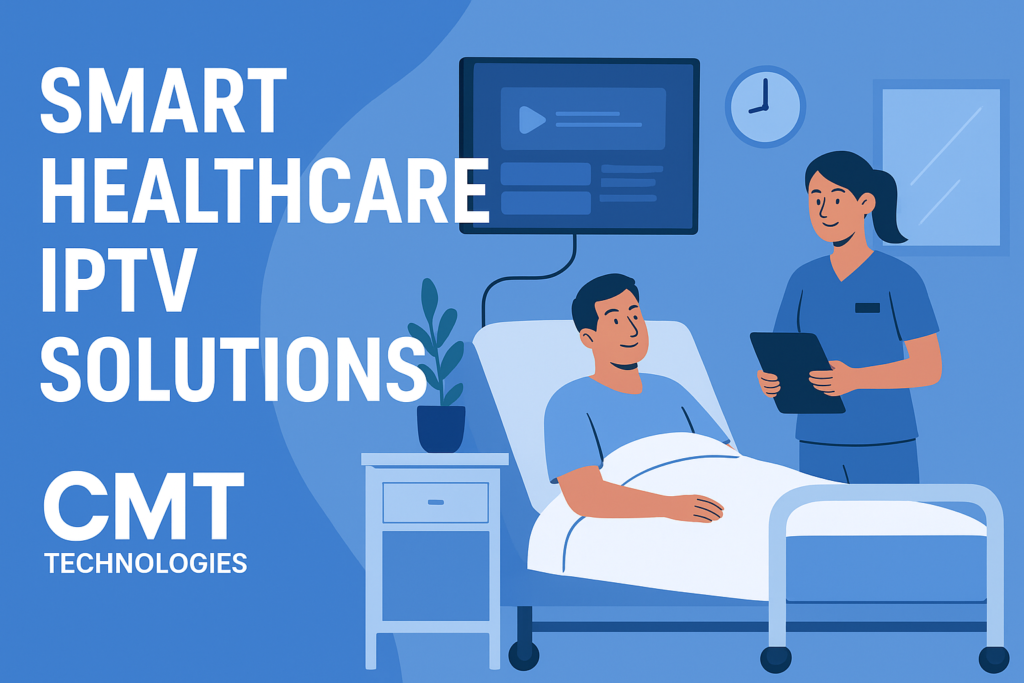 Smart healthcare IPTV solutions by CMT Technologies for hospitals in Jeddah, Saudi Arabia, featuring digital patient entertainment and communication tools.